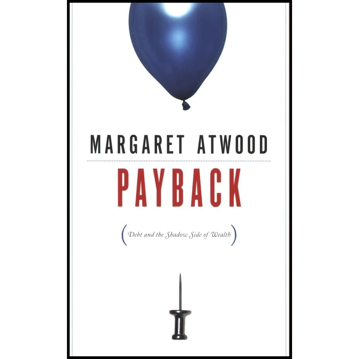 کتاب Payback اثر Margaret Atwood انتشارات House of Anansi Press