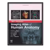 کتاب Weir &amp; Abrahams’ Imaging Atlas of Human Anatomy اثر جمعی از نویسندگان انتشارات مولفین طلایی 