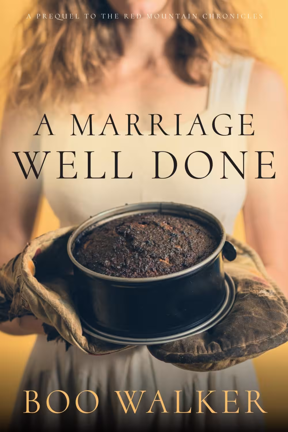 A Marriage Well Done (The Red Mountain Chronicles Prequel)