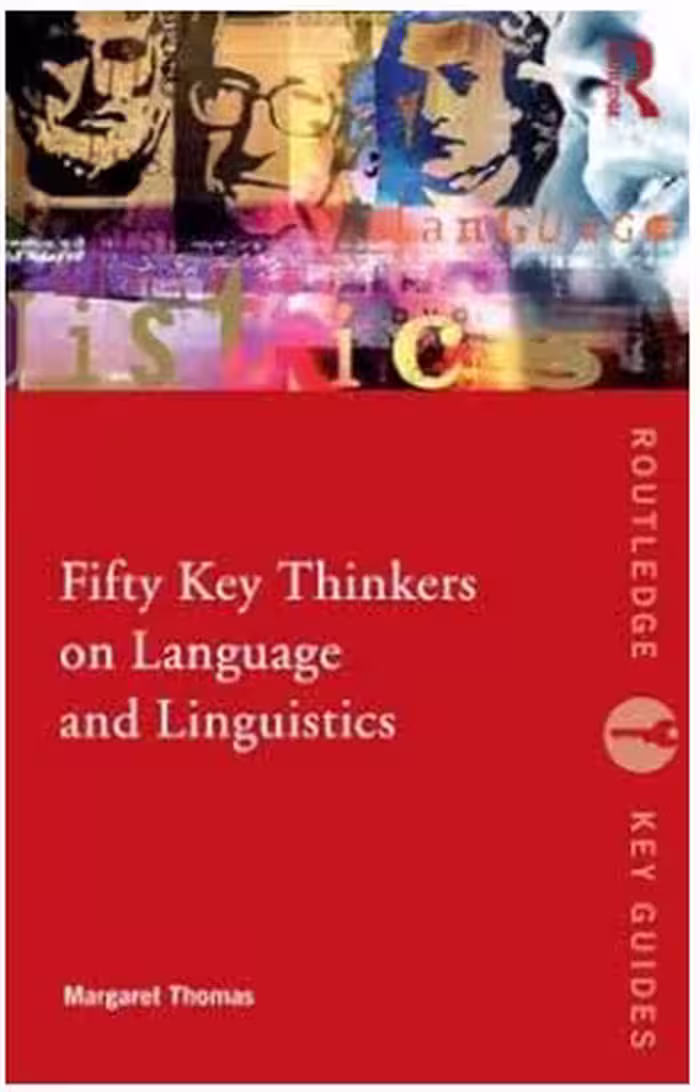 خرید و دانلود نسخه کامل کتاب Fifty Key Thinkers on Language and Linguistics - Pdf