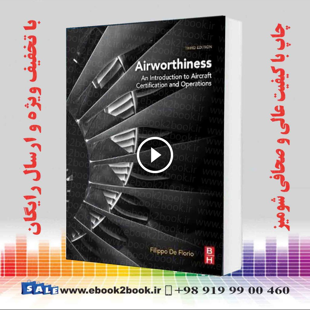 Airworthiness: An Introduction to Aircraft Certification and Operations 3rd Edition