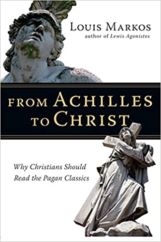 خرید و دانلود نسخه کامل کتاب From Achilles to Christ: Why Christians Should Read the Pagan Classics - Pdf