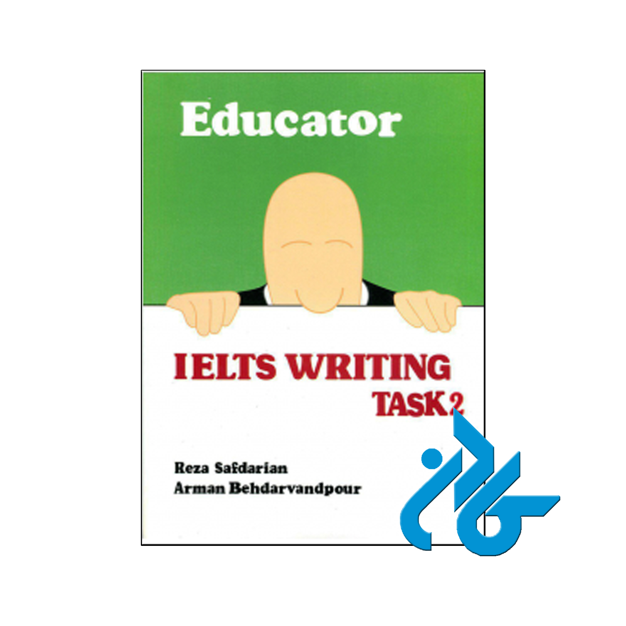 خرید کتاب Educator IELTS Writing Task 200 | فروشگاه اینترنتی کادن