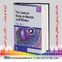 The Human Body in Health and Illness 7th Edition