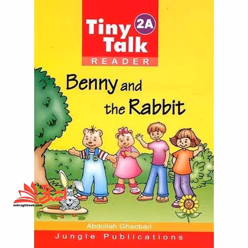 tiny talk 2a reader benny and the rabbit - فروشگاه کتاب اشراق