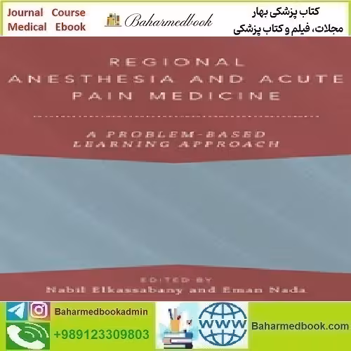 Regional Anesthesia and Acute Pain Medicine A Probl