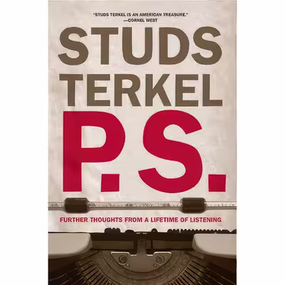 کتاب P.S. اثر Studs Terkel انتشارات The New Press