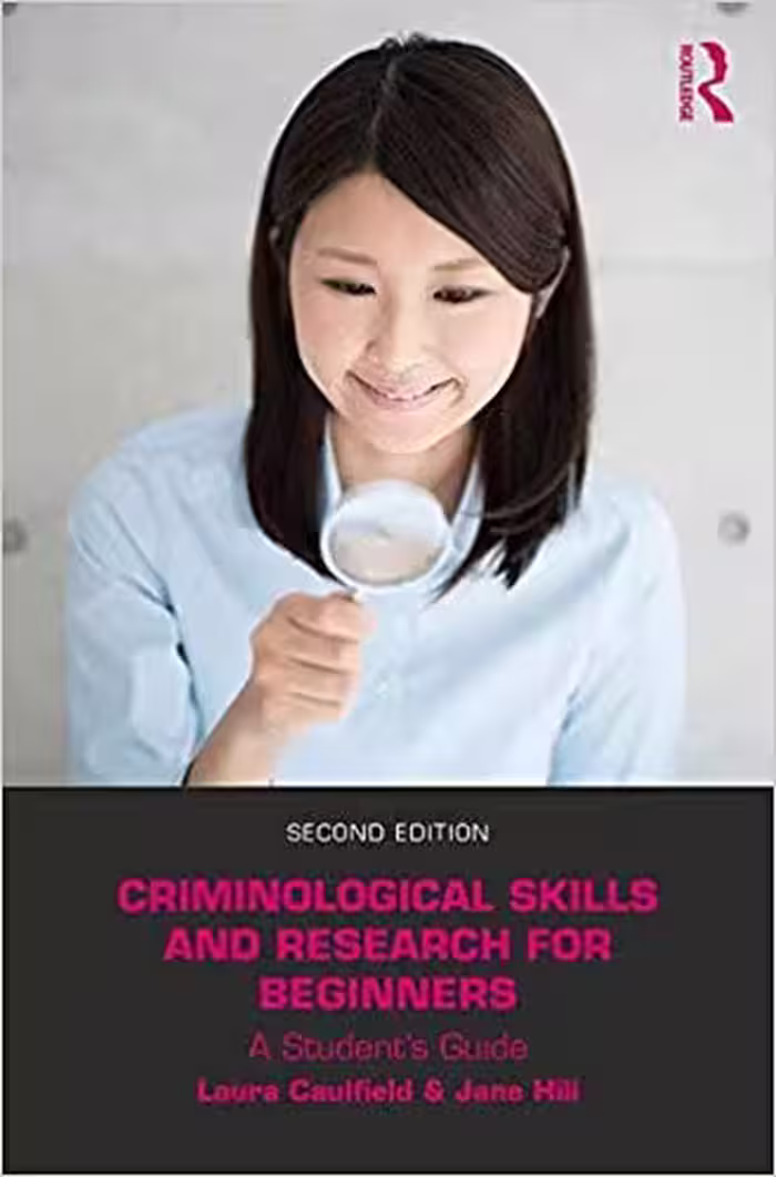 خرید و دانلود نسخه کامل کتاب Criminological Skills and Research for Beginners: A Student's Guide 2nd Edition