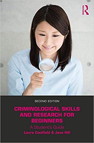 خرید و دانلود نسخه کامل کتاب Criminological Skills and Research for Beginners: A Student's Guide 2nd Edition