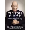 کتاب Finish First اثر Scott Hamilton and Donald Miller انتشارات Thomas Nelson