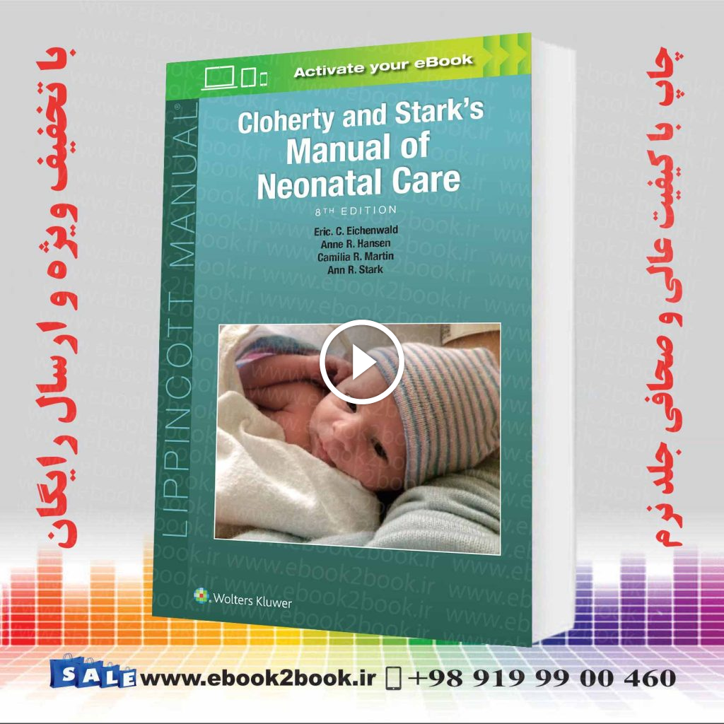 Cloherty and Stark’s Manual of Neonatal Care Eighth Edition
