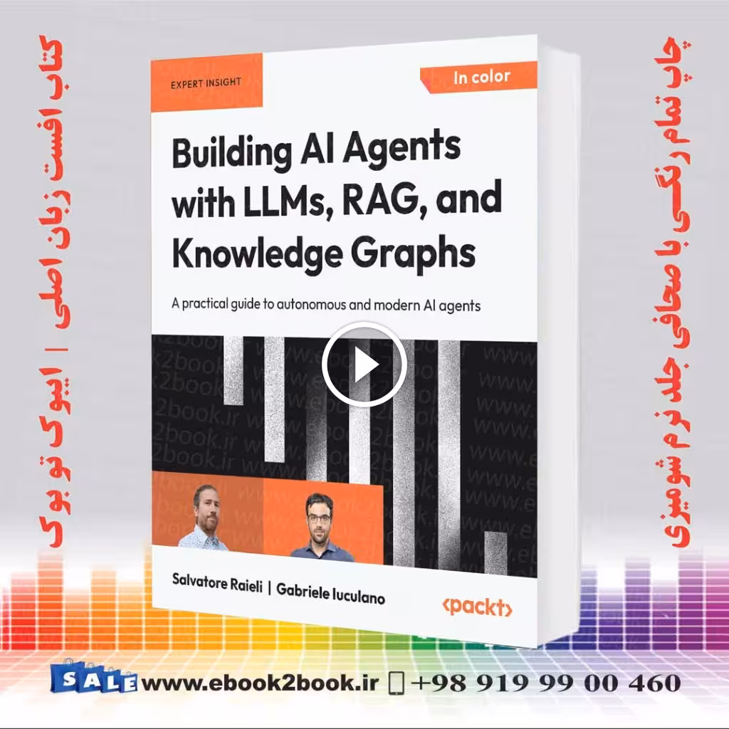 Building AI Agents with LLMs, RAG, and Knowledge Graphs