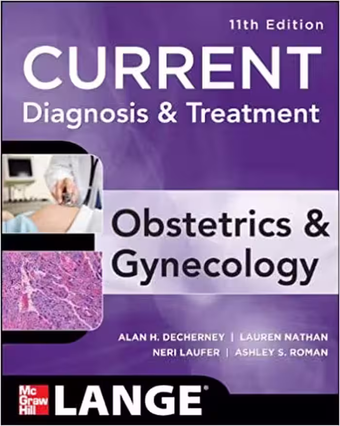 󾕇 دانلود کتاب Current Diagnosis &amp; Treatment Obstetrics &amp; Gynecology, 11th ed, 2012 - دانلود کتاب های دانشگاهی