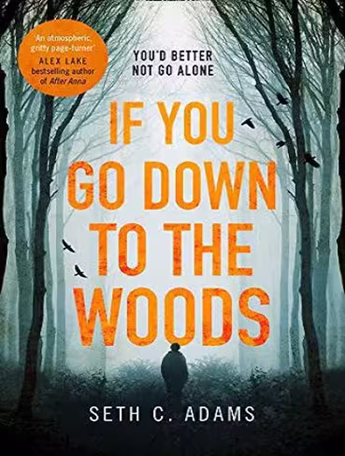 If You Go Down to the Woods کتاب اگر به جنگل بروید (زبان اصلی)