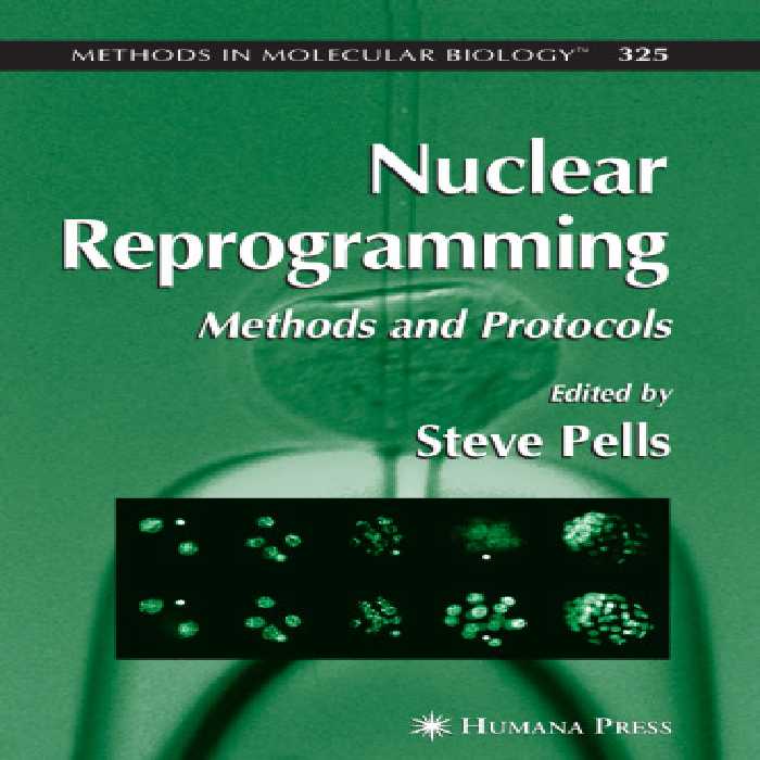 خرید و دانلود نسخه کامل کتاب Nuclear Reprogramming: Methods and Protocols
