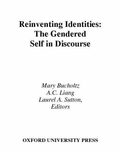خرید و دانلود نسخه کامل کتاب Reinventing Identities: The Gendered Self in Discourse (Language and Gender Series)