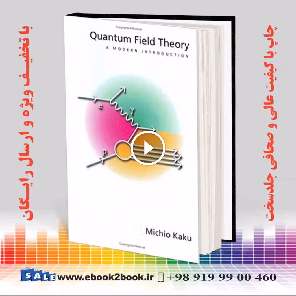 Quantum Field Theory : A Modern Introduction