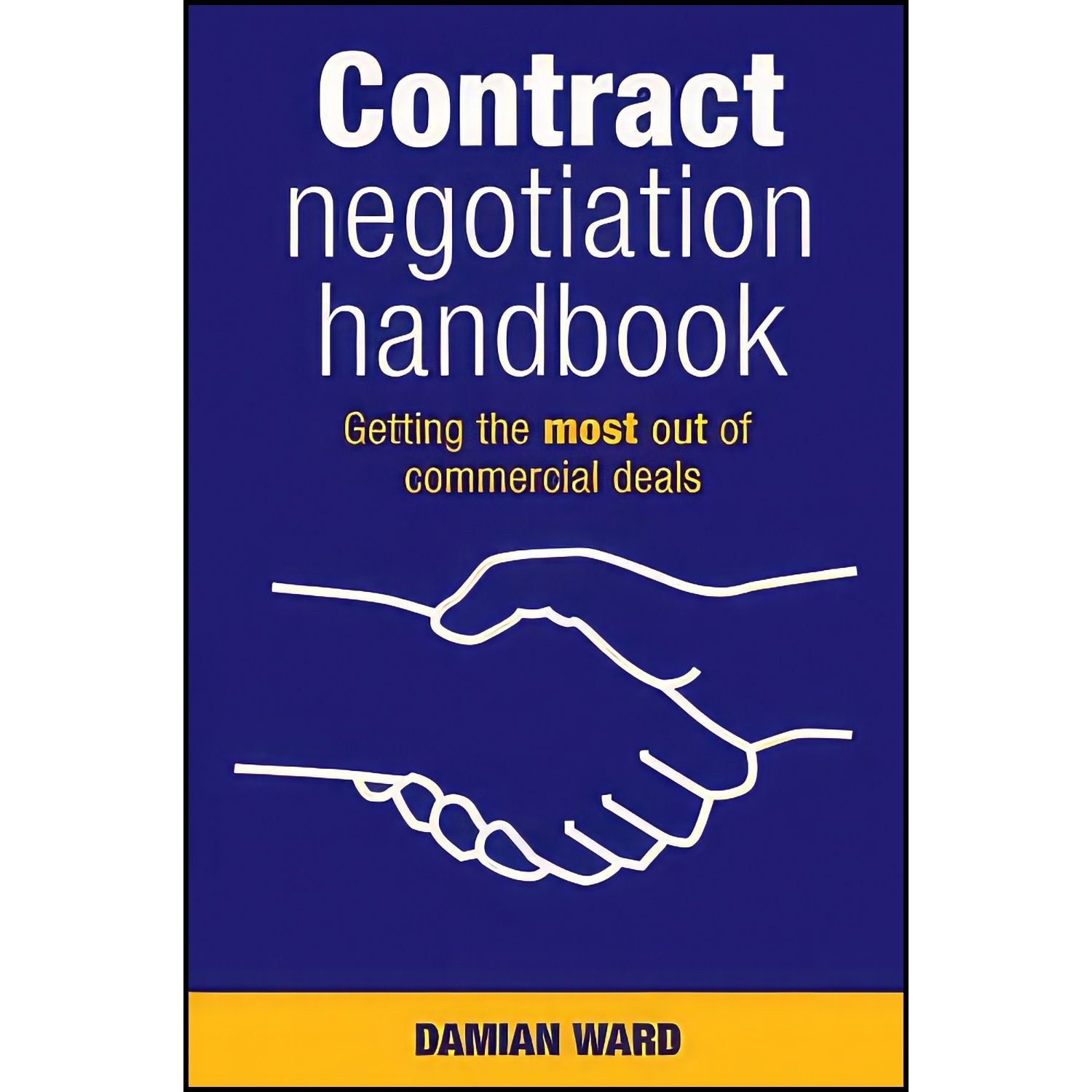 کتاب زبان اصلی Contract Negotiation Handbook اثر Damian Ward