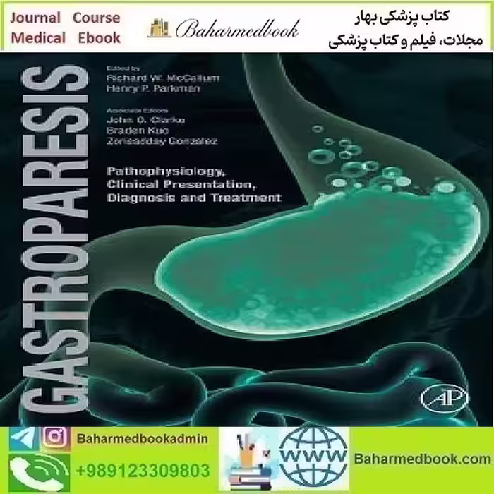 Gastroparesis Pathophysiology Clinical Presentation Diagnosis and