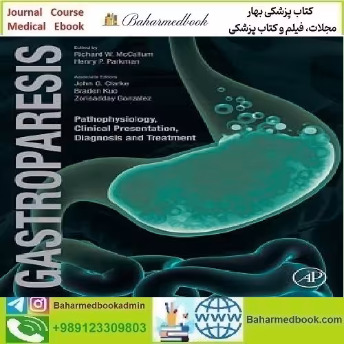 Gastroparesis Pathophysiology Clinical Presentation Diagnosis and