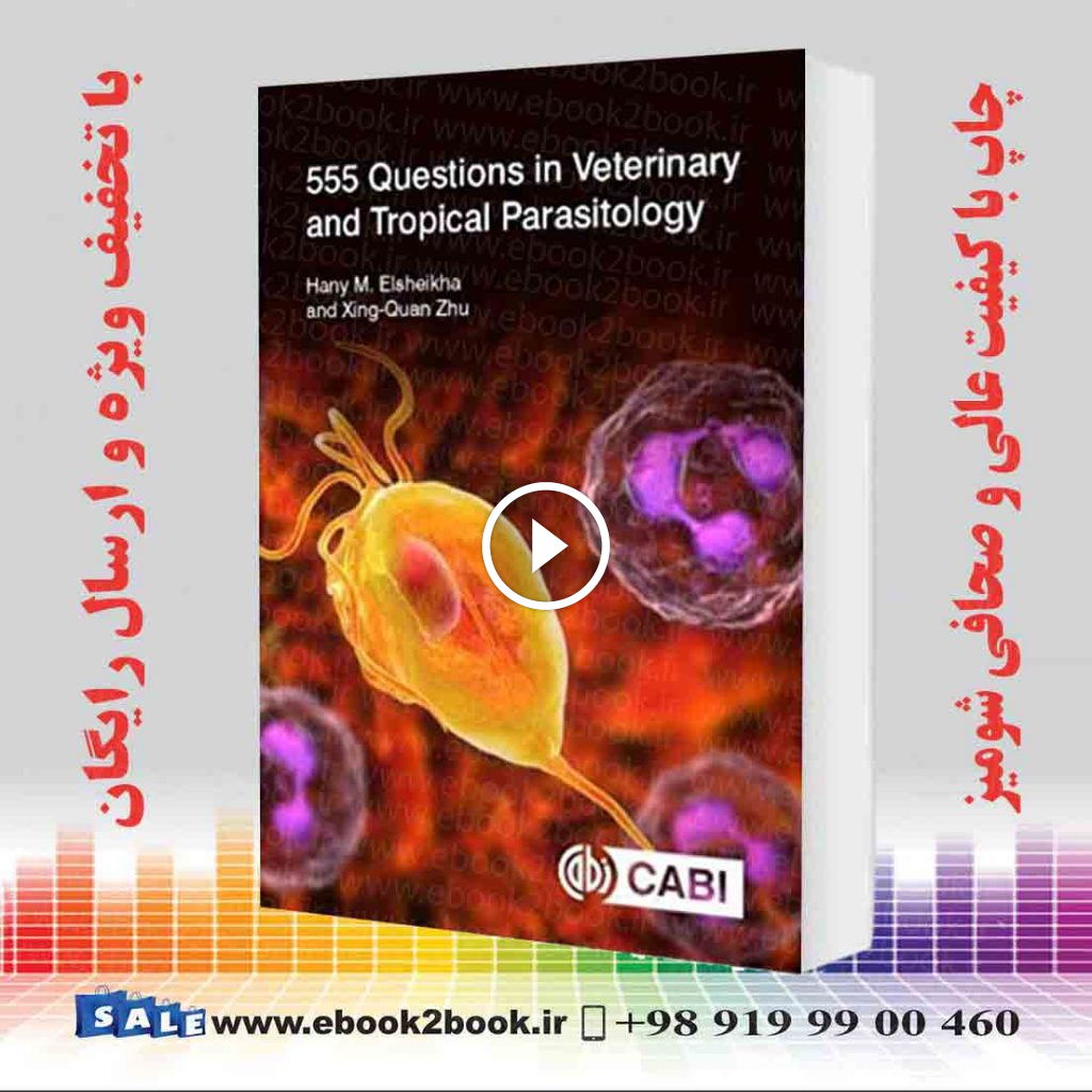 555 Questions in Veterinary and Tropical Parasitology