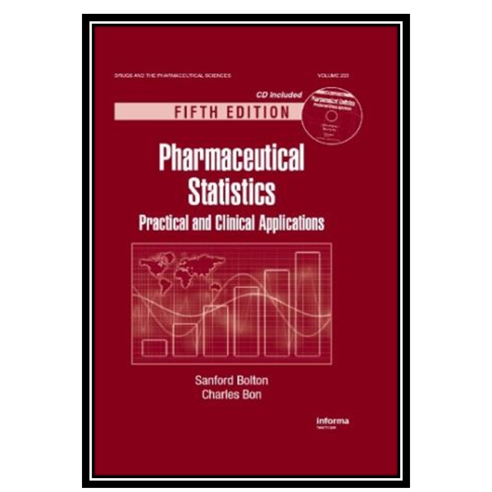 کتاب Pharmaceutical Statistics اثر Bolton Sanford and Charles Bon انتشارات مؤلفین طلایی