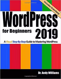 خرید و دانلود نسخه کامل کتاب WordPress for Beginners 2019: A Visual Step-by-Step Guide to Mastering WordPress (Webmaster Series) -   pdf