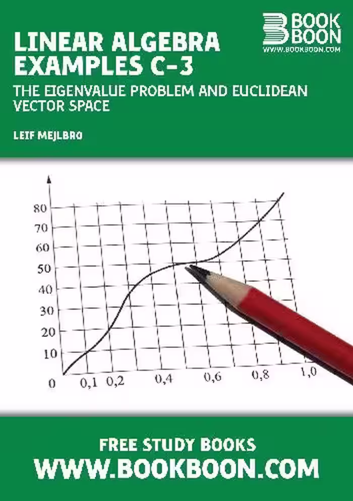 خرید و دانلود نسخه کامل کتاب Linear algebra c-3 - The Eigenvalue Problem and Euclideam Vector Space