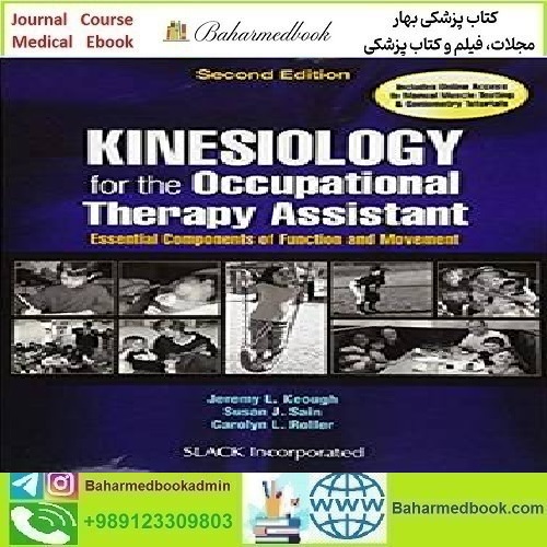 Kinesiology for the Occupational Therapy Assistant 2018