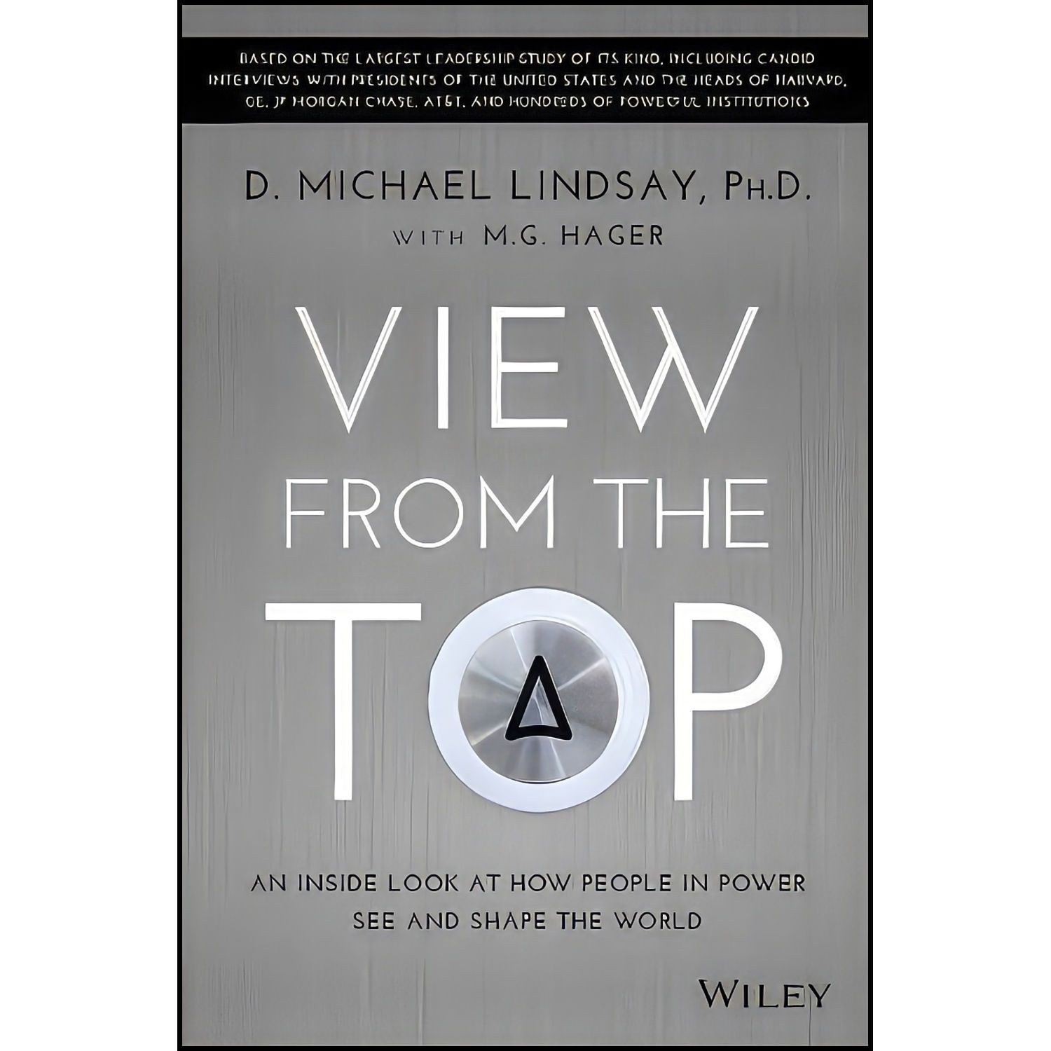 کتاب زبان اصلی View From the Top اثر D Michael Lindsay and M G Hager