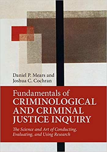 خرید و دانلود نسخه کامل کتاب Fundamentals of Criminological and Criminal Justice Inquiry: The Science and Art of Conducting, Evaluating, and Using Research - PDF