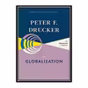 کتاب Peter F. Drucker on Globalization اثر Peter F. Drucker انتشارات مؤلفین طلایی