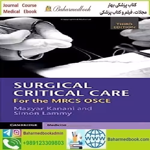 Surgical Critical Care For the MRCS OSCE 2021