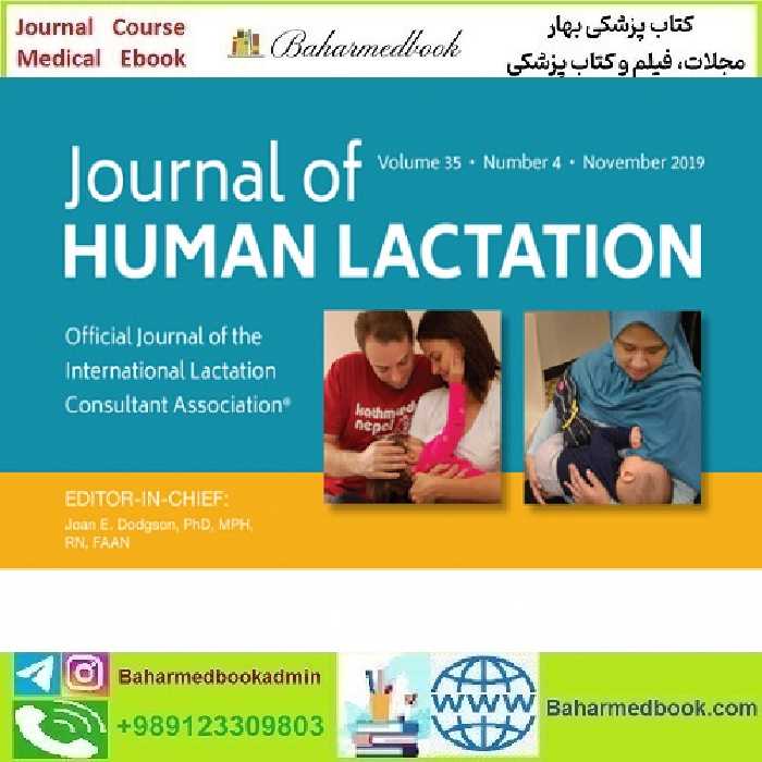 Journal of Human Lactation 2025 Full Archives TRUE PDF at 15€ - کتاب پزشکی بهار