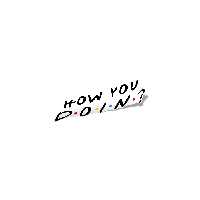 استیکر تزئینی موبایل و تبلت لولو مدل  HOW YOU DOIN سریال فرندز کد 60
