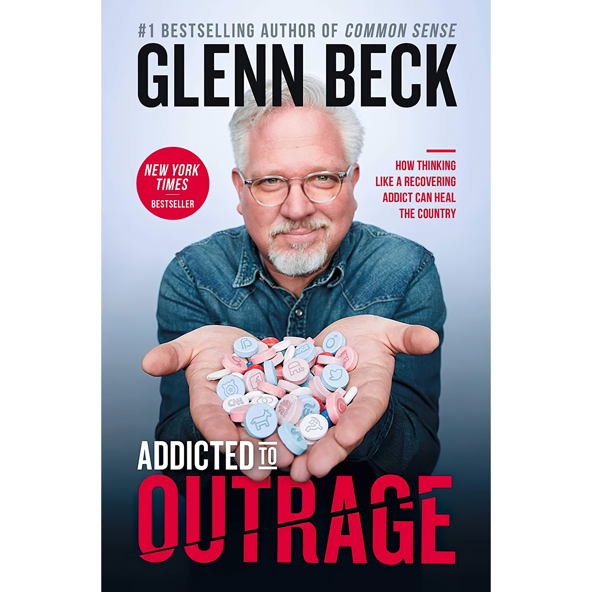کتاب Addicted to Outrage اثر Glenn Beck انتشارات Threshold Editions
