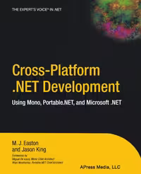 خرید و دانلود نسخه کامل کتاب Cross-Platform .NET Development: Using Mono, Portable.NET, and Microsoft .NET