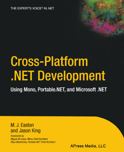 خرید و دانلود نسخه کامل کتاب Cross-Platform .NET Development: Using Mono, Portable.NET, and Microsoft .NET