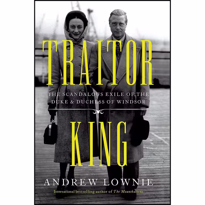 کتاب Traitor King اثر Andrew Lownie انتشارات Pegasus Books
