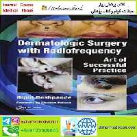 Dermatologic Surgery with Radiofrequency TRUE PDF price 1€ - کتاب پزشکی بهار
