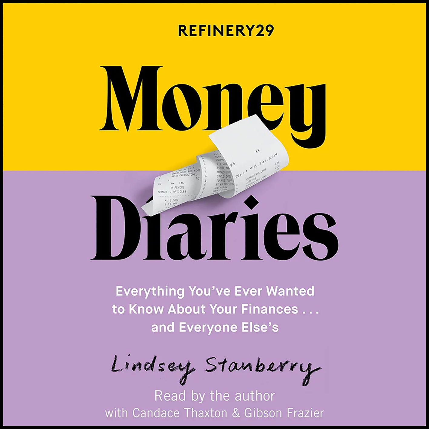 کتاب Refinery29 Money Diaries اثر Lindsey Stanberry انتشارات Simon & Schuster and Blackstone