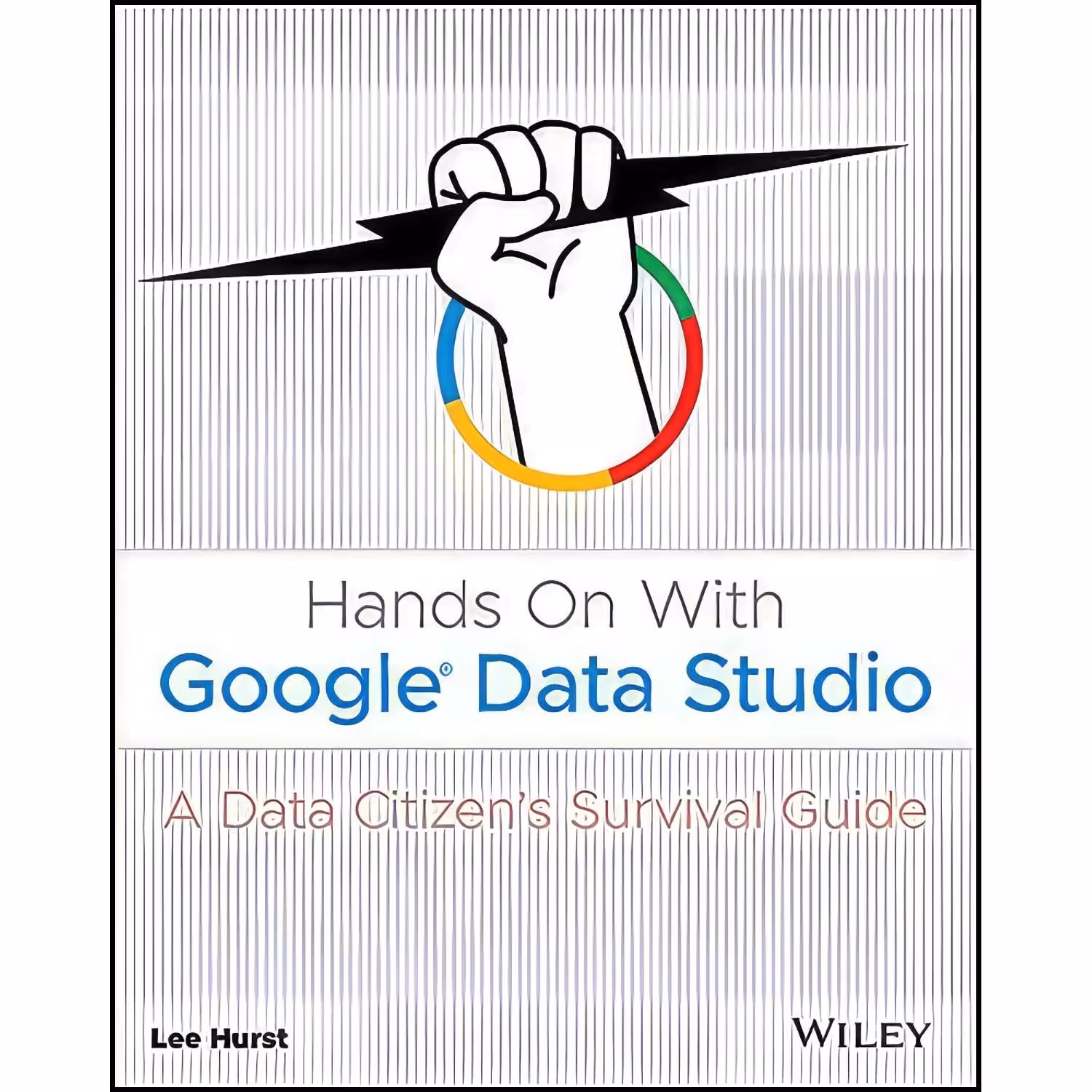 کتاب زبان اصلی Hands On With Google Data Studio اثر Lee Hurst