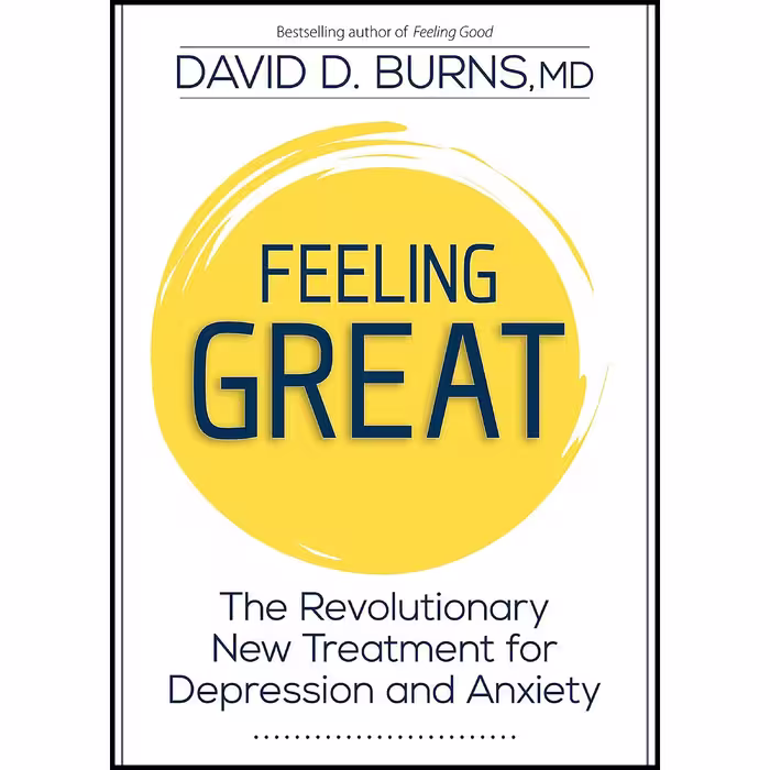 کتاب Feeling Great اثر David D. Burns انتشارات PESI Publishing and Media