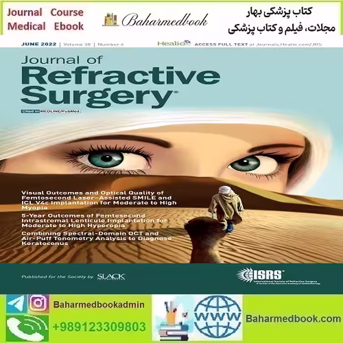 Journal of Refractive Surgery 2025 Full Archives TRUE PDF at 15€ - کتاب پزشکی بهار