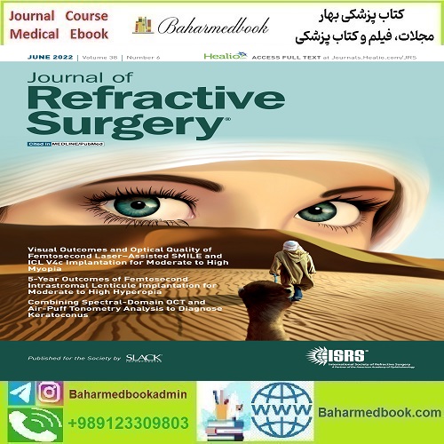 Journal of Refractive Surgery 2025 Full Archives TRUE PDF at 15€ - کتاب پزشکی بهار