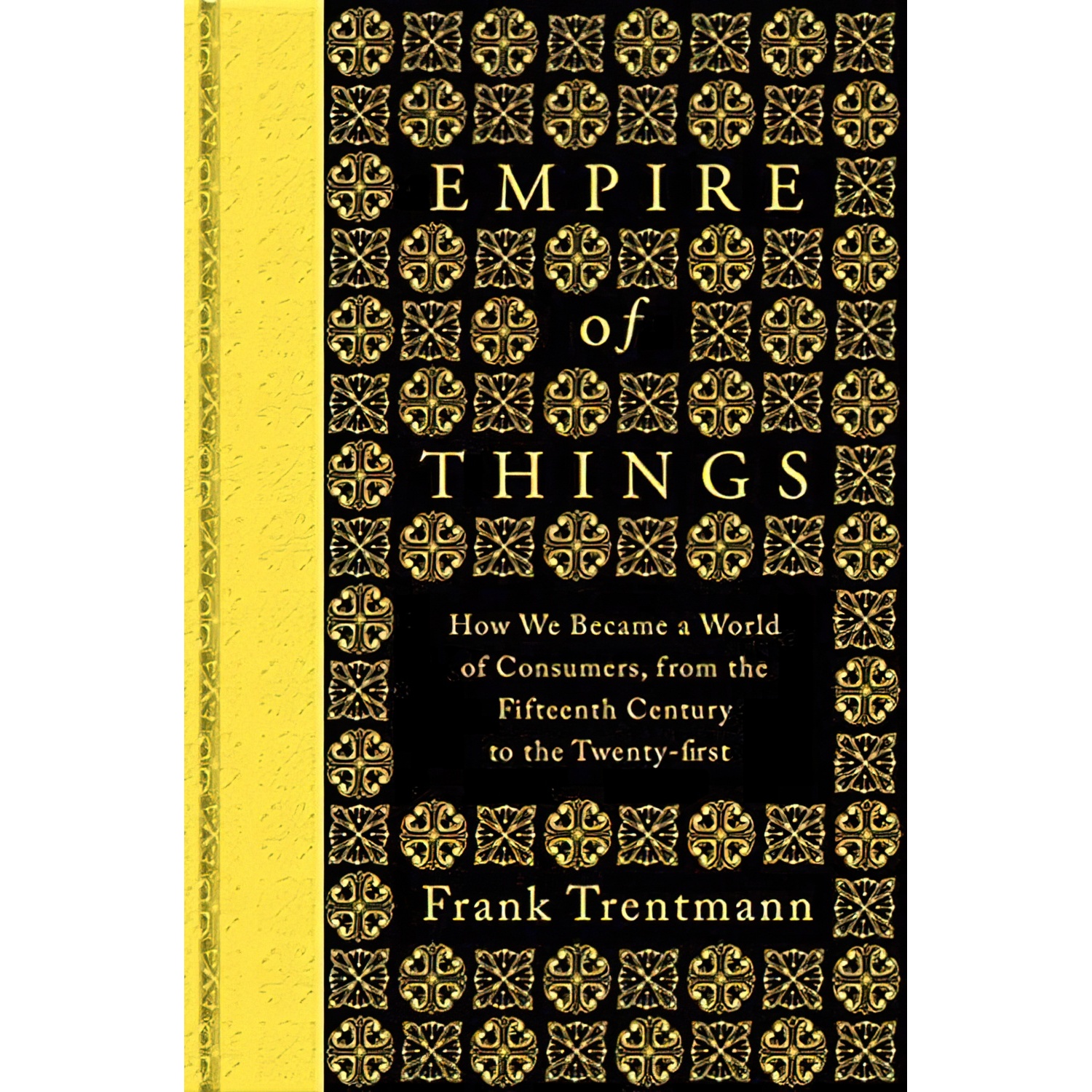 کتاب Empire Of Things اثر Frank Trentmann انتشارات Allen Lane