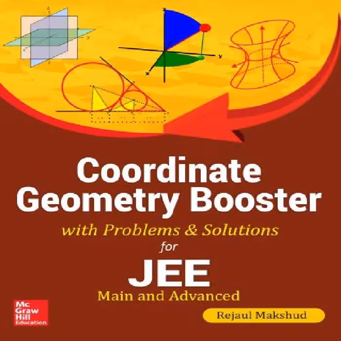 خرید و دانلود نسخه کامل کتاب Coordinate Geometry Booster for IIT JEE Main and Advanced Rejaul Makshud McGraw Hill
