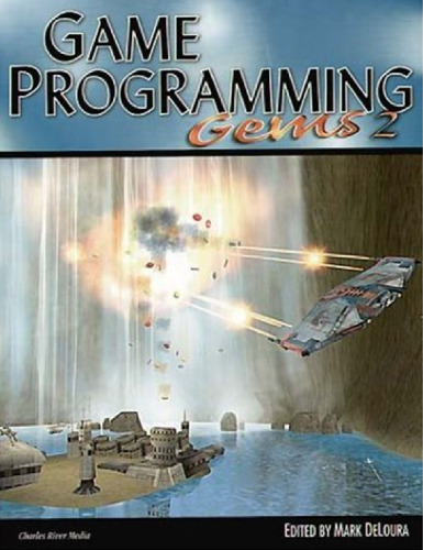 خرید و دانلود نسخه کامل کتاب Game Programming Gems 2 (Game Programming Gems Series)