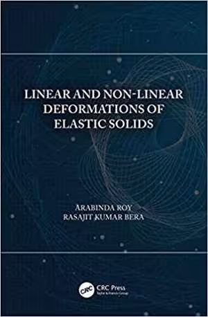 󾕇 دانلود کتاب Linear And Non-Linear Deformations Of Elastic Solids, 2019 - دانلود کتاب های دانشگاهی