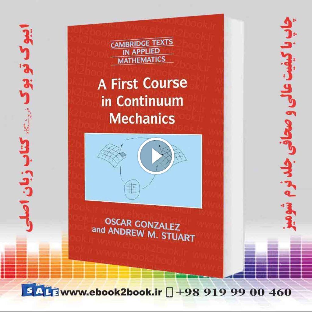A First Course in Continuum Mechanics